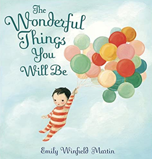 Link to Buy picture book The Wonderful Things You Will Be